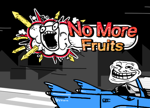 No More Fruits
